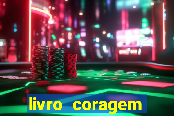 livro coragem desbravadores pdf